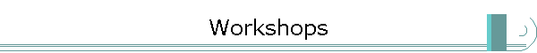 Workshops